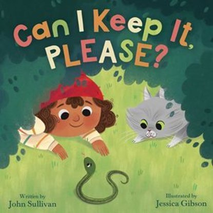 Can I Keep It, Please?, John Sullivan - Ebook - 9781665955577