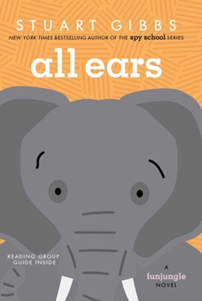 All Ears, Stuart Gibbs - Paperback - 9781665956499