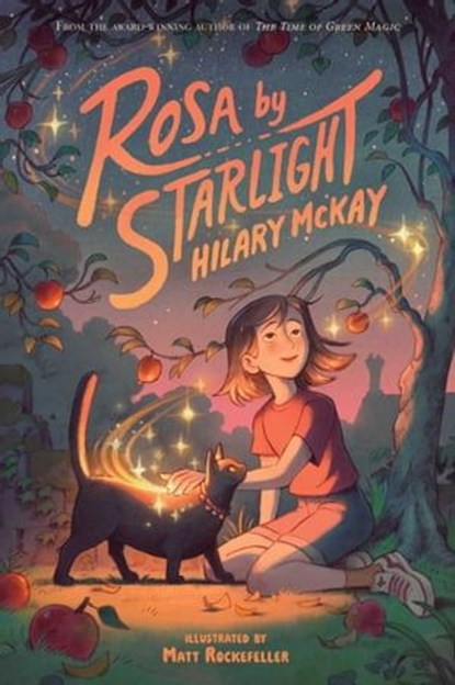 Rosa by Starlight, Hilary McKay - Ebook - 9781665958127