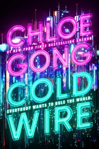 Coldwire, Chloe Gong - Gebonden - 9781665960137