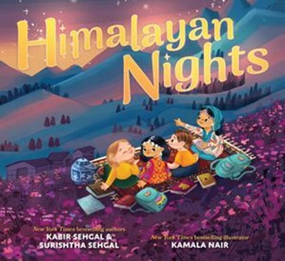 Himalayan Nights, Kabir Sehgal ; Surishtha Sehgal - Ebook - 9781665961035