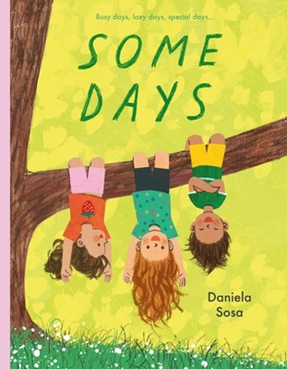 Some Days, Daniela Sosa - Gebonden - 9781665961981