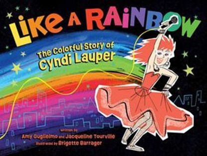 Like a Rainbow, Amy Guglielmo ; Jacqueline Tourville - Ebook - 9781665962018