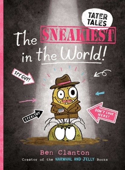 The Sneakiest in the World!, Ben Clanton - Gebonden - 9781665964302