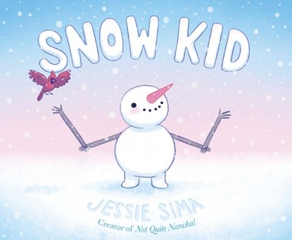 Snow Kid, Jessie Sima - Gebonden - 9781665966085