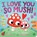 I Love You So Mush!, Dori Elys - Gebonden - 9781665966405
