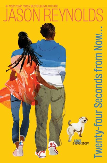 Twenty-Four Seconds from Now . . ., Jason Reynolds - Paperback - 9781665967112
