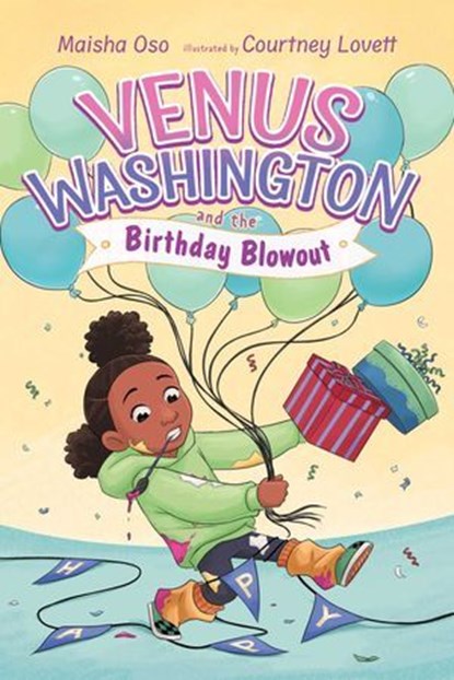 Venus Washington and the Birthday Blowout, Maisha Oso - Ebook - 9781665969512