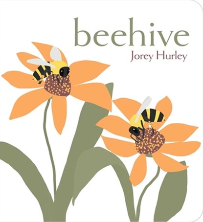 Beehive, Jorey Hurley - Gebonden - 9781665969802