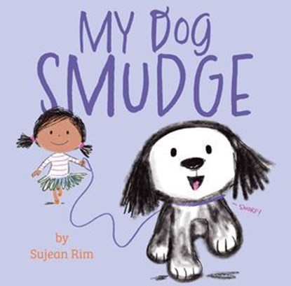 My Dog Smudge, Sujean Rim - Ebook - 9781665970969