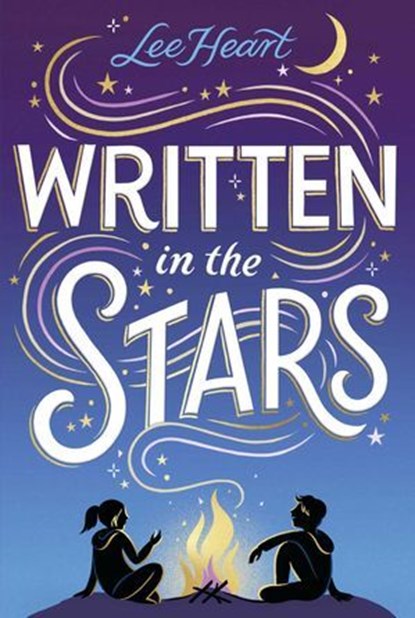 Written in the Stars, Lee Heart - Ebook - 9781665971386