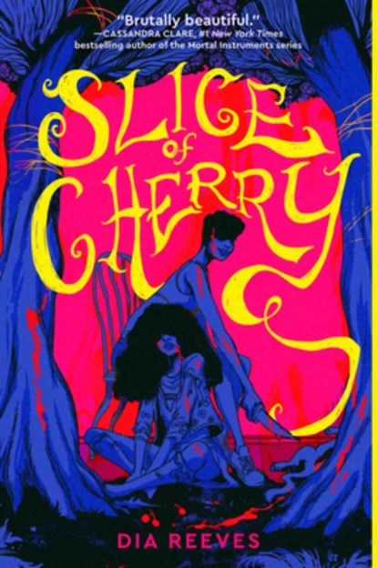 Slice of Cherry, Dia Reeves - Paperback - 9781665973892