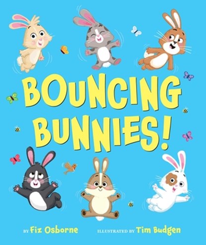 Bouncing Bunnies!, Fiz Osborne - Gebonden - 9781665975056