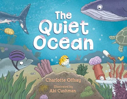 The Quiet Ocean, Charlotte Offsay - Gebonden - 9781665975179
