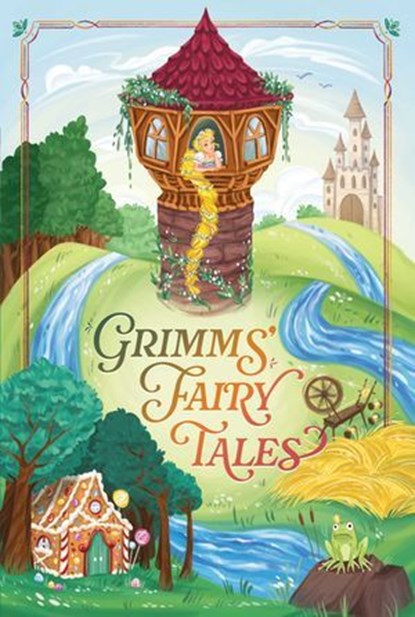 Grimms' Fairy Tales, Jacob Grimm ; Wilhelm Grimm - Ebook - 9781665975315