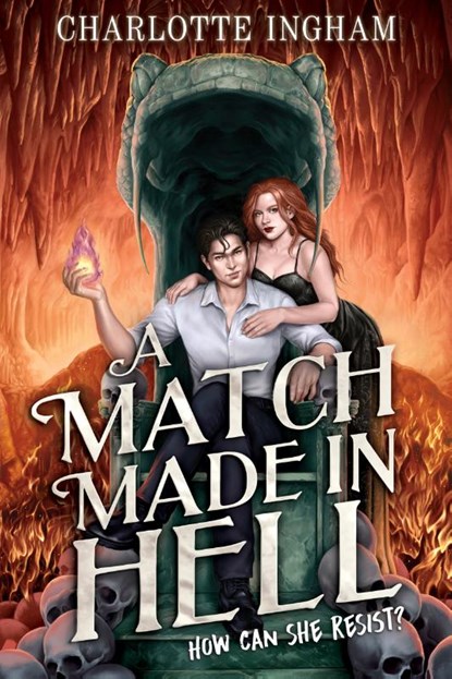 A Match Made in Hell, Charlotte Ingham - Paperback - 9781665977463