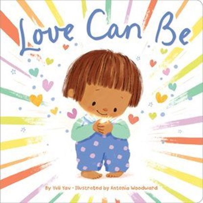 Love Can Be, Yuli Yav - Ebook - 9781665977845