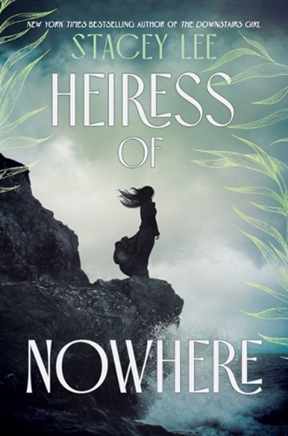 Heiress of Nowhere, Stacey Lee - Gebonden - 9781665978965