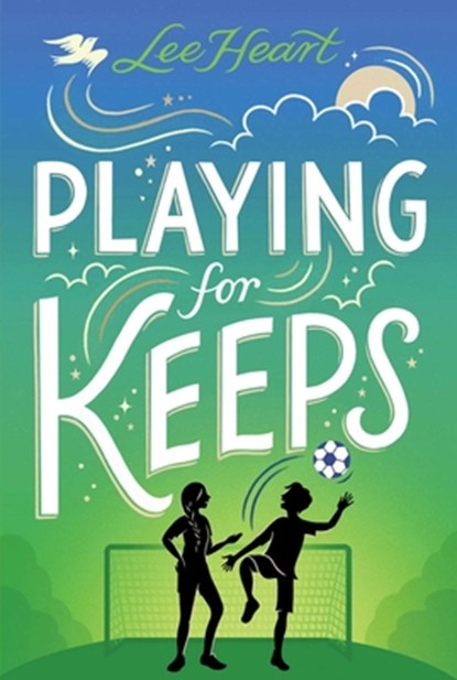 Playing for Keeps, Lee Heart - Gebonden - 9781665979368