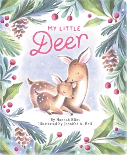 My Little Deer, Hannah Eliot - Gebonden - 9781665980944