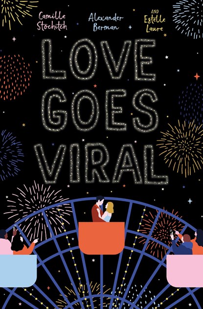 Love Goes Viral, Alexander Berman ; Camille Stochitch ; Estelle Laure - Paperback - 9781665981293