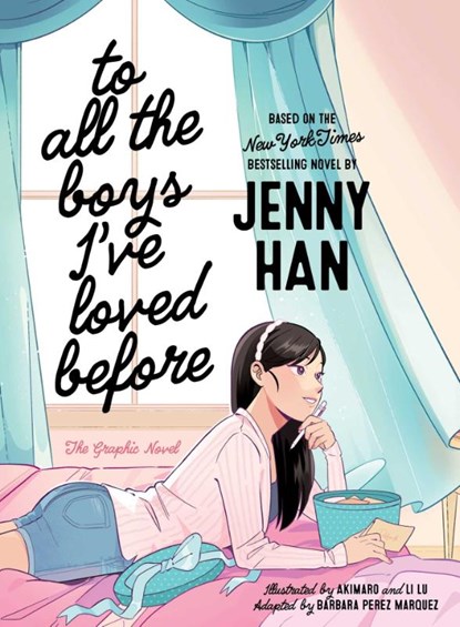 To All the Boys I've Loved Before the Graphic Novel, Jenny Han - Paperback - 9781665983105