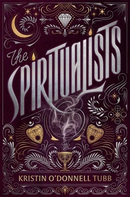 The Spiritualists, Kristin O'Donnell Tubb - Gebonden - 9781665985734