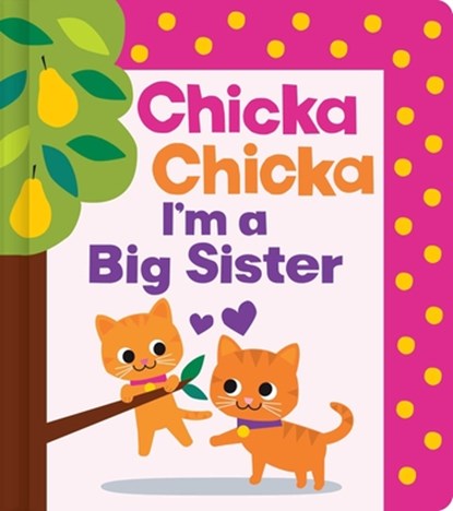 Chicka Chicka I'm a Big Sister, Bill Martin Jr ; John Archambault - Gebonden - 9781665988223