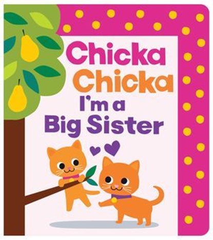 Chicka Chicka I'm a Big Sister, Blake Marsden - Ebook - 9781665988230