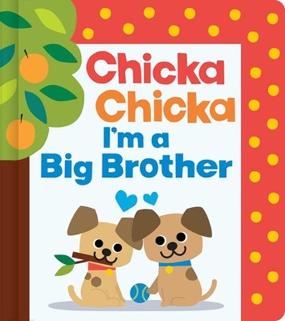 Chicka Chicka I'm a Big Brother, Bill Martin Jr ; John Archambault - Gebonden - 9781665988247