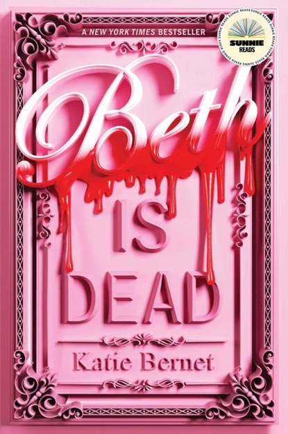 Bernet, K: Beth Is Dead, Katie Bernet - Gebonden - 9781665988698