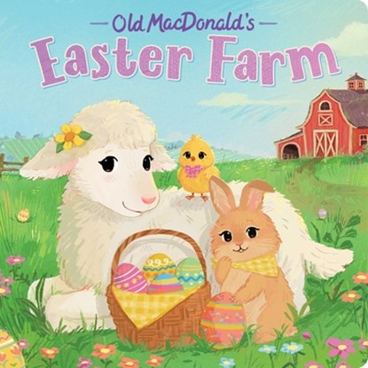 Old MacDonald's Easter Farm, Hannah Eliot - Gebonden - 9781665988865