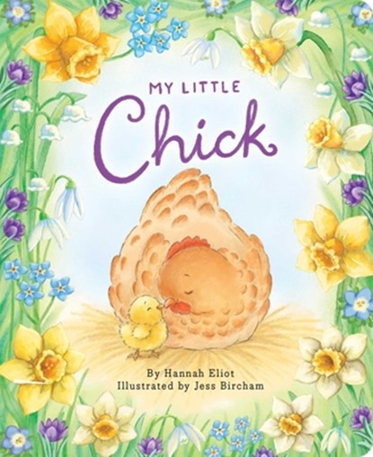 My Little Chick, Hannah Eliot - Gebonden - 9781665988889