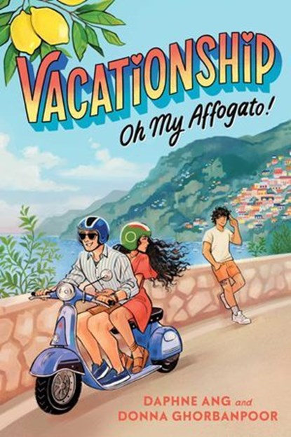 Oh My Affogato!, Donna Ghorbanpoor ; Daphne Ang - Ebook - 9781665989695