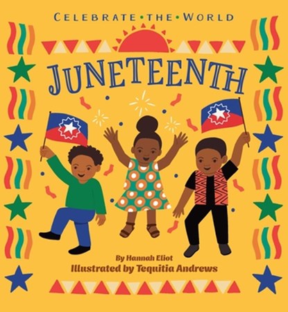 Juneteenth, Hannah Eliot - Gebonden - 9781665990349