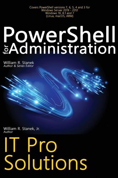 PowerShell for Administration, IT Pro Solutions, William R Stanek ; William Stanek - Gebonden - 9781666000702