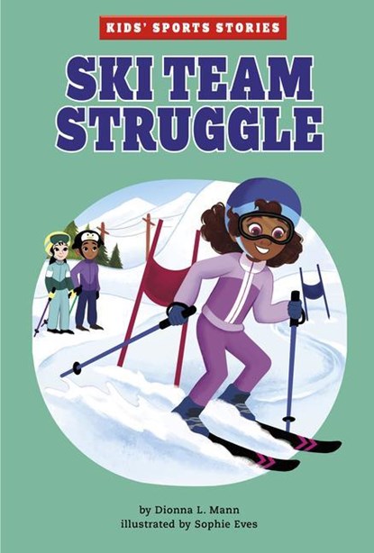 Ski Team Struggle, Dionna L Mann - Paperback - 9781666331967
