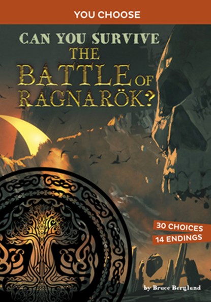 Can You Survive the Battle of Ragnarök?: An Interactive Mythological Adventure, Bruce Berglund - Paperback - 9781666337815