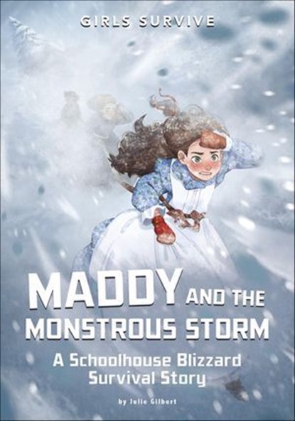 Maddy and the Monstrous Storm, Julie Gilbert - Ebook - 9781666340747