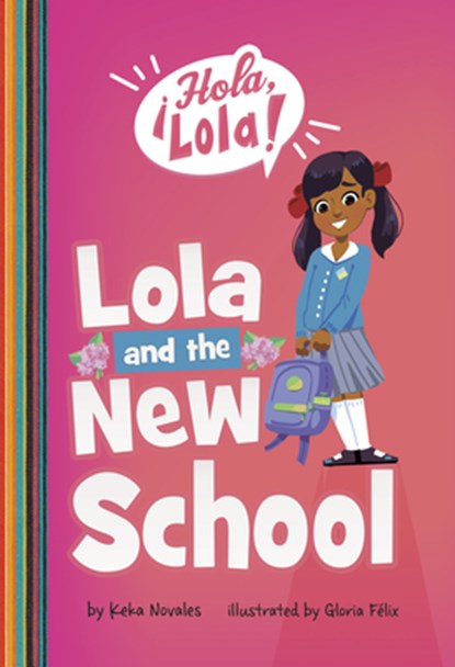 Lola and the New School, Keka Novales - Paperback - 9781666343885
