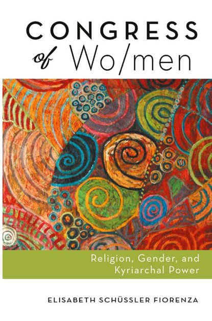 Congress of Wo/men, Elisabeth Schussler Fiorenza - Paperback - 9781666704181