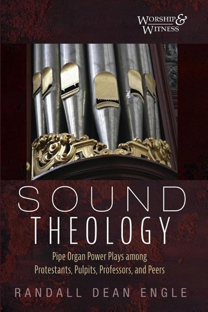 Sound Theology, Randall Dean Engle - Paperback - 9781666710069