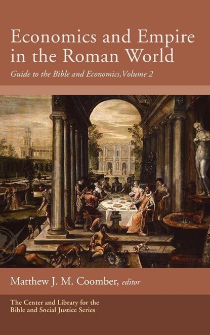 Economics and Empire in the Roman World, Matthew J. M. Coomber - Gebonden - 9781666712445