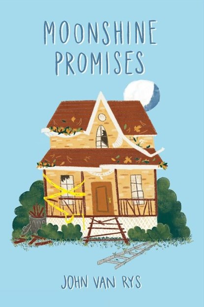Moonshine Promises, John Van Rys - Paperback - 9781666712612