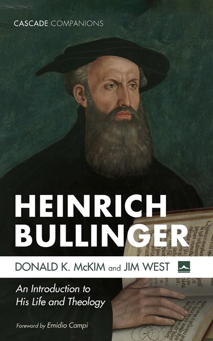 Heinrich Bullinger, Donald K McKim ; Jim West - Paperback - 9781666732573