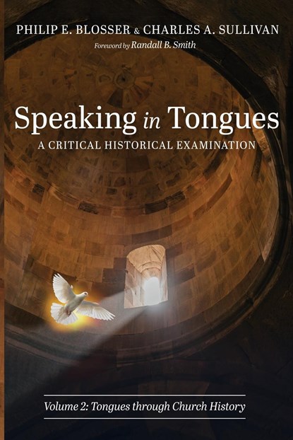Speaking in Tongues, Philip E. Blosser ;  Charles A. Sullivan - Paperback - 9781666737783