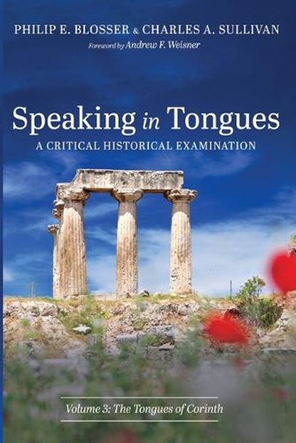 Speaking in Tongues, Philip E Blosser ; Charles A Sullivan - Paperback - 9781666737790