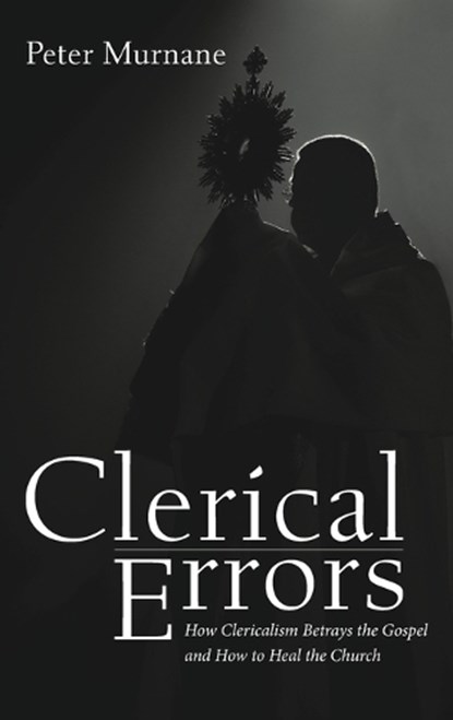 Clerical Errors, Peter Murnane - Gebonden - 9781666740011