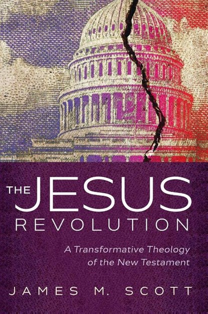 The Jesus Revolution, James M. Scott - Gebonden - 9781666746594