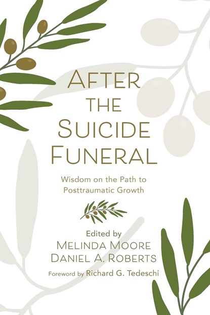 After the Suicide Funeral, Melinda Moore ; Daniel a Roberts - Paperback - 9781666748666